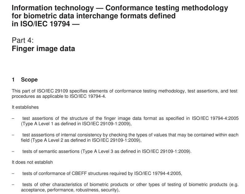 ISO IEC 29109-4:2010 – Information technology — Conformance testing methodology for biometric data interchange formats defined in ISO/IEC 19794 — Part 4: Finger image data